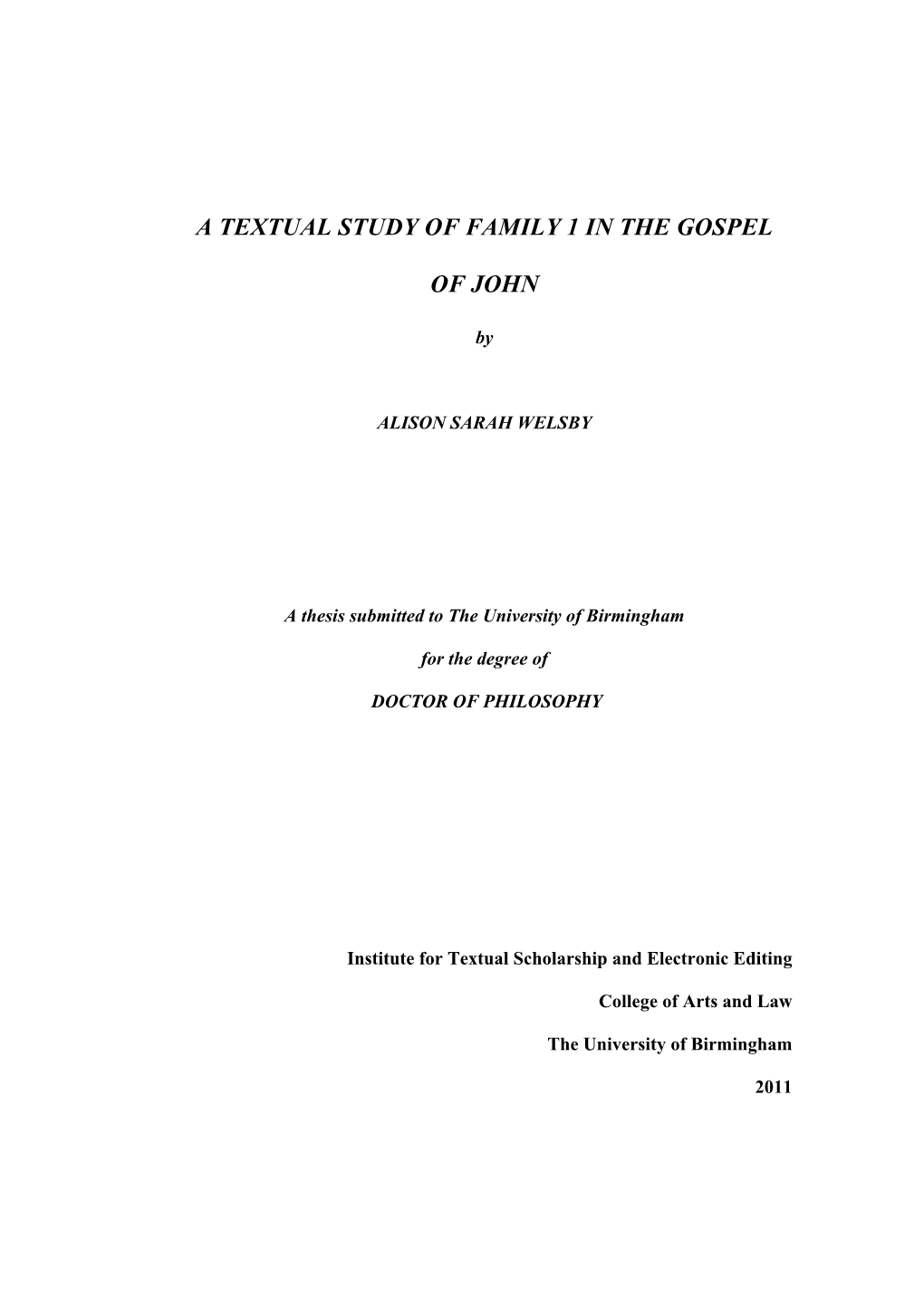 A Textual Study of Family 1 in the Gospel of John