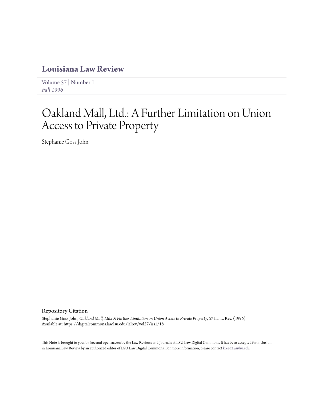 Oakland Mall, Ltd.: a Further Limitation on Union Access to Private Property Stephanie Goss John