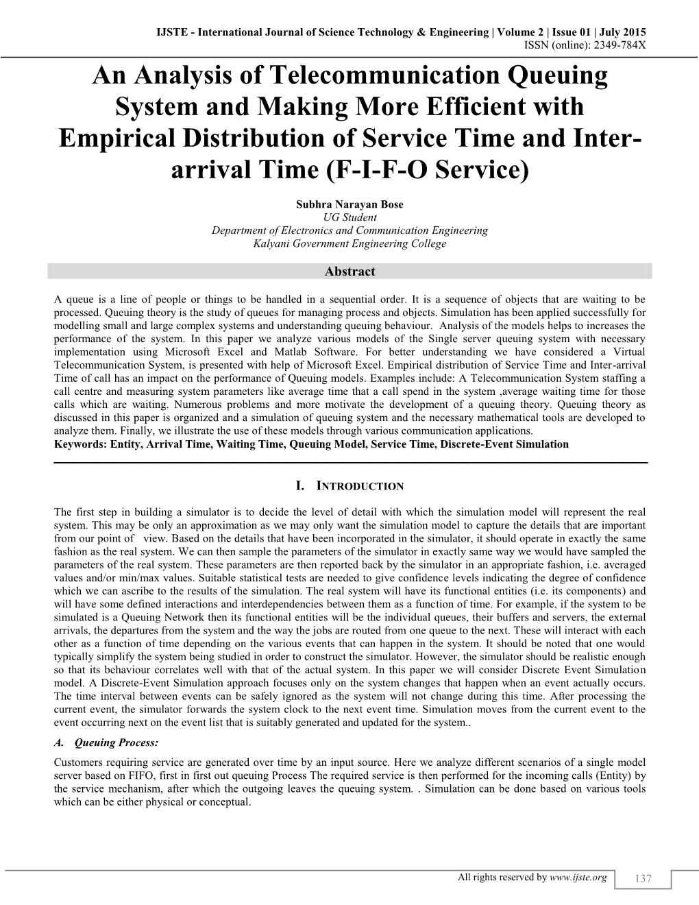 An Analysis of Telecommunication Queuing System and Making More Efficient with Empirical Distribution of Service Time and Inter