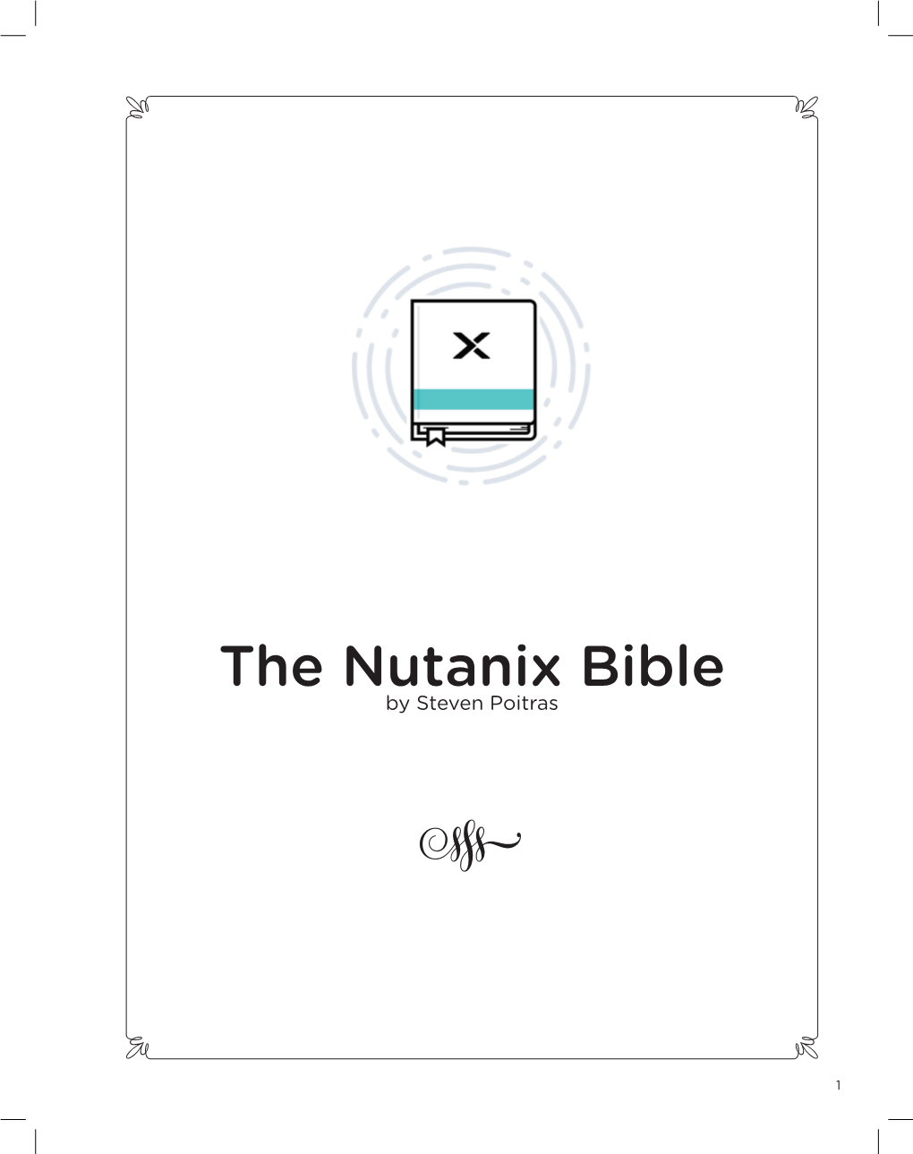 The Nutanix Bible by Steven Poitras