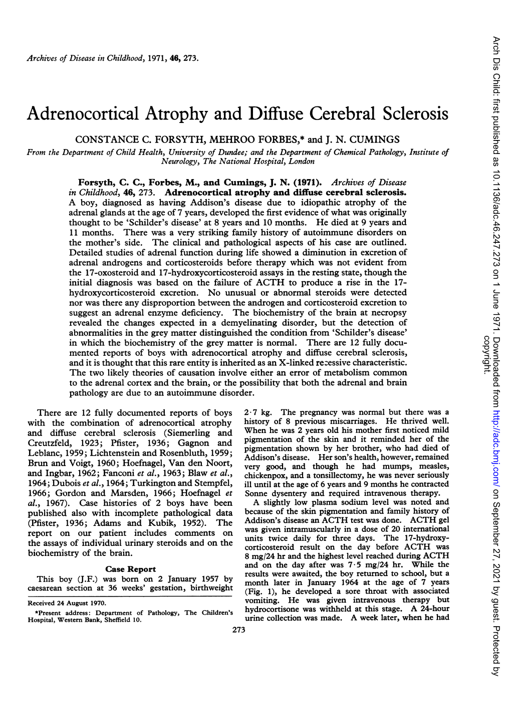 Adrenocortical Atrophy and Diffuse Cerebral Sclerosis CONSTANCE C