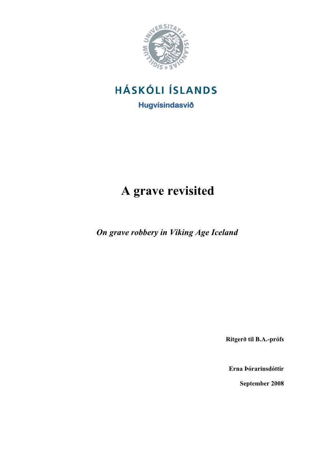 A Grave Revisited