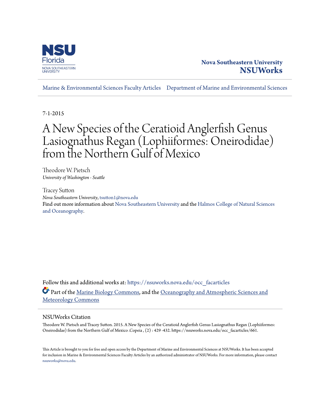 A New Species of the Ceratioid Anglerfish Genus Lasiognathus Regan (Lophiiformes: Oneirodidae) from the Northern Gulf of Mexico Theodore W