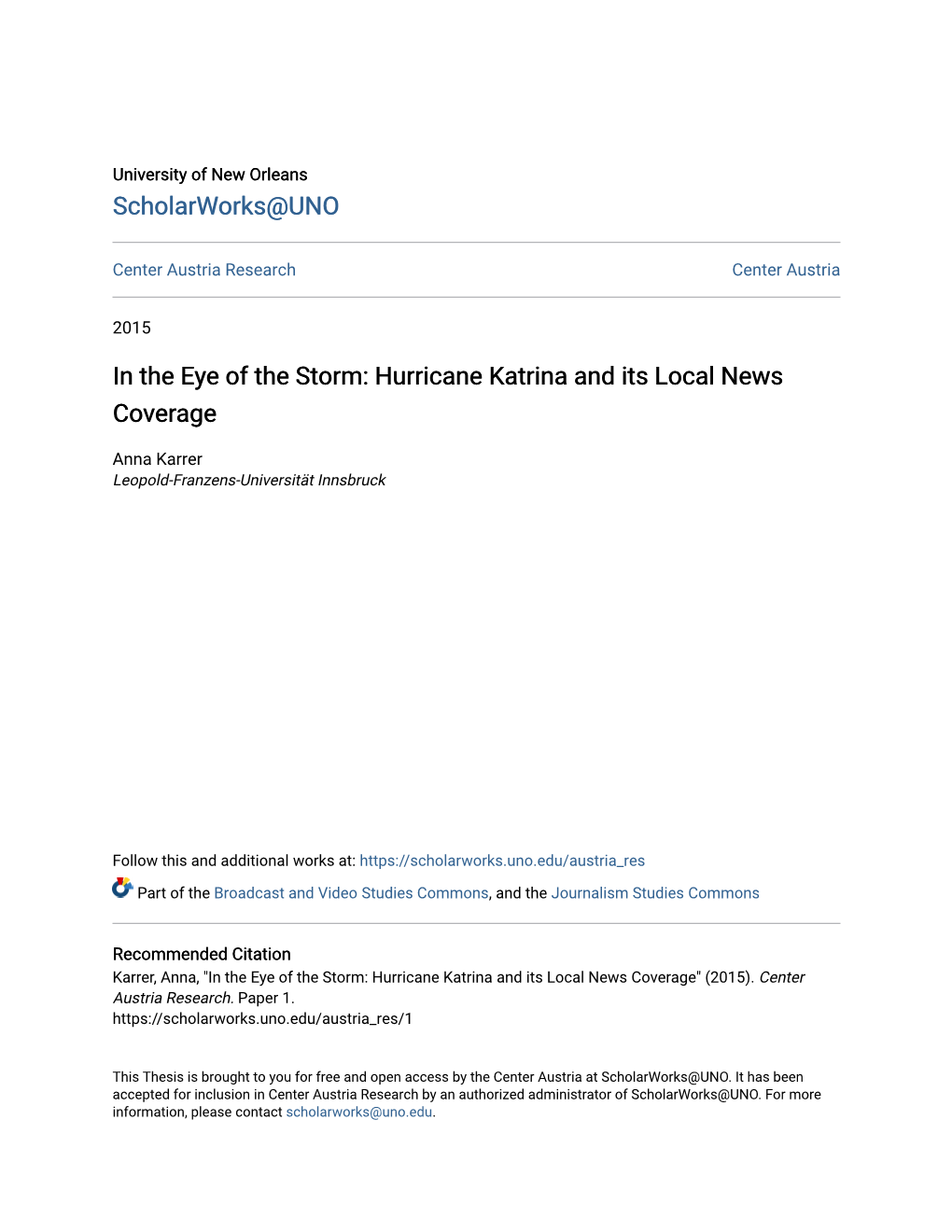 In the Eye of the Storm: Hurricane Katrina and Its Local News Coverage