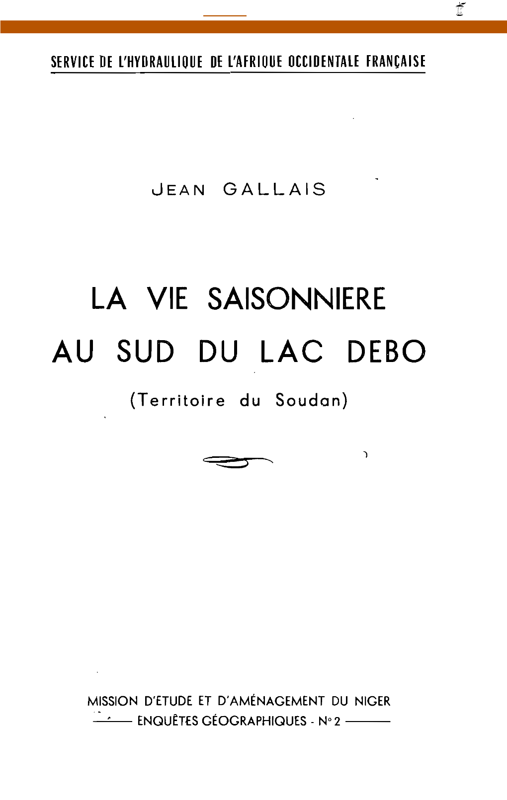 La Vie Saisonnière Au Sud Du Lac Debo