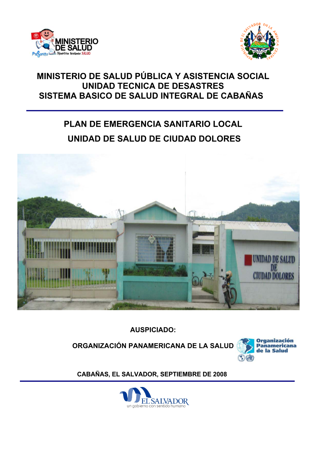 Ministerio De Salud Pública Y Asistencia Social Unidad Tecnica De Desastres Sistema Basico De Salud Integral De Cabañas Plan D