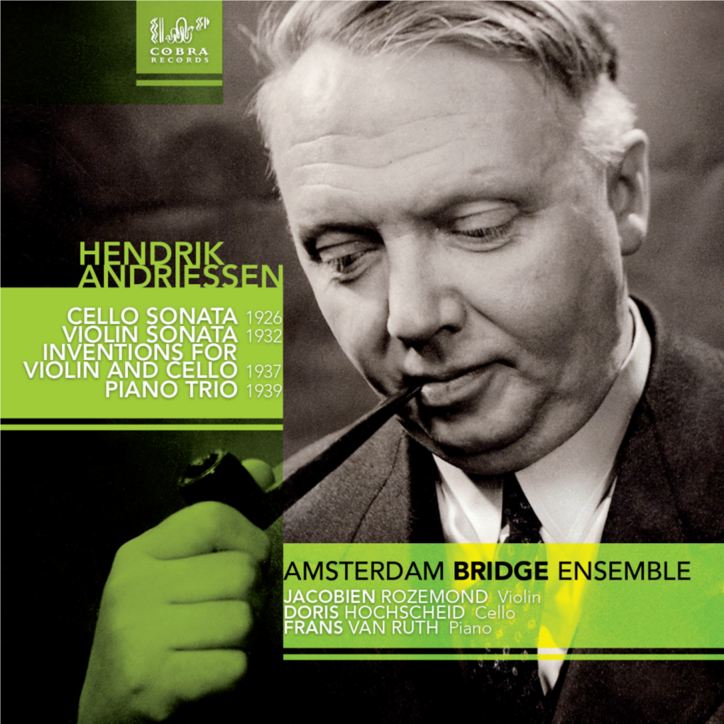 Bridge Cobra 0030 Pag.01 AMSTERDAM BRIDGE ENSEMBLE Jacobien Rozemond Violin | Doris Hochscheid Cello | Frans Van Ruth Piano