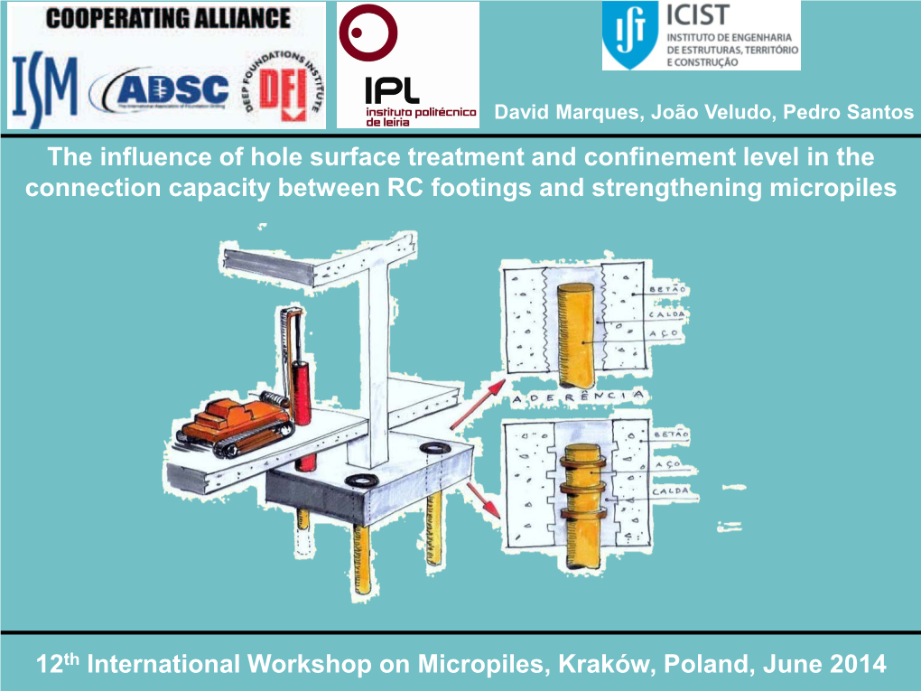 The Influence of Hole Surface Treatment and Confinement Level in the Connection Capacity Between RC Footings and Strengthening Micropiles