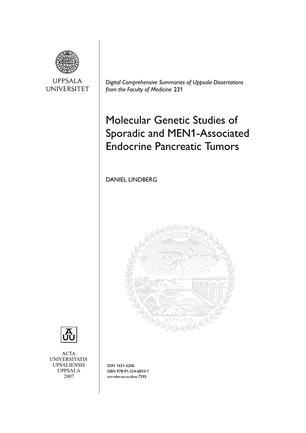 Molecular Genetic Studies of Sporadic and MEN1-Associated Endocrine Pancreatic Tumors