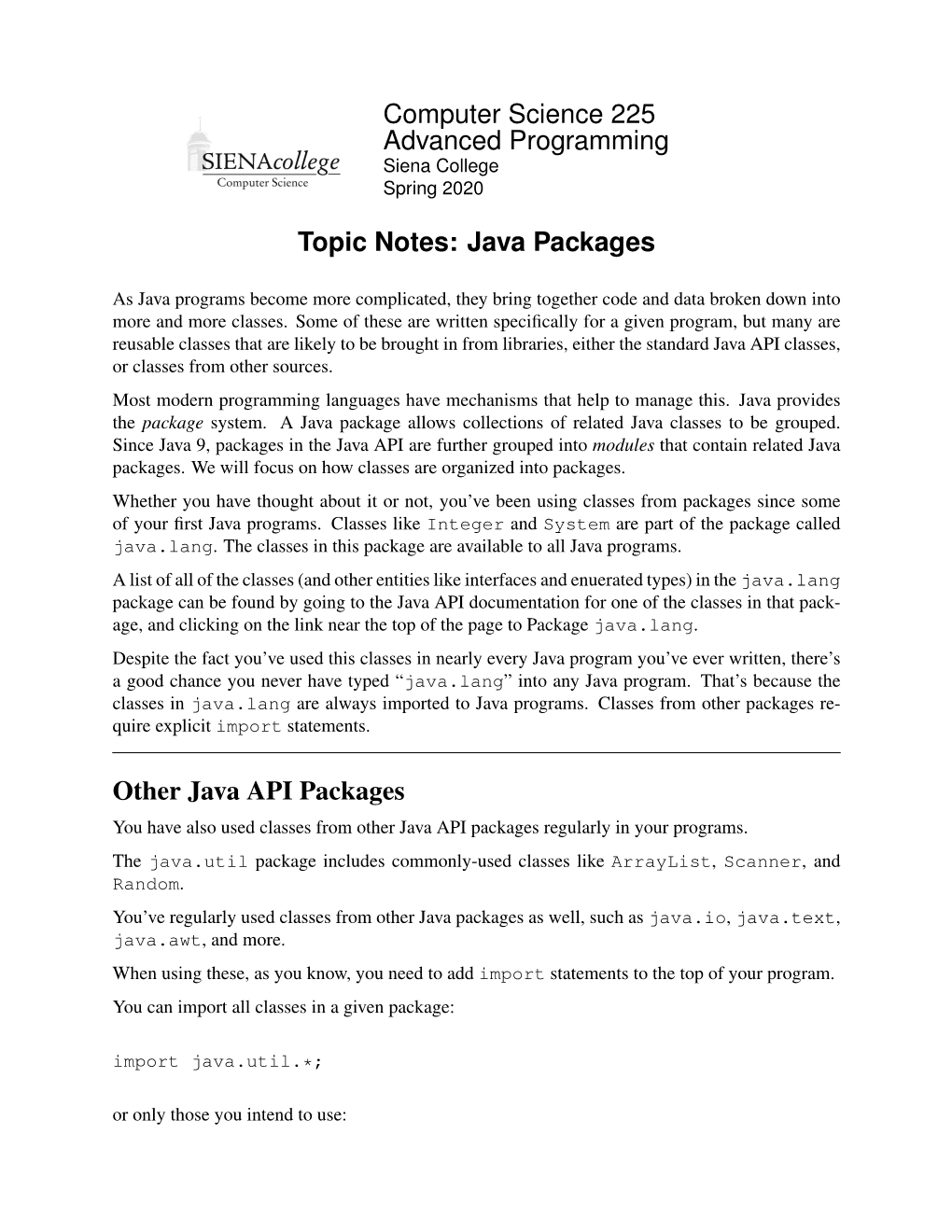 Computer Science 225 Advanced Programming Topic Notes: Java