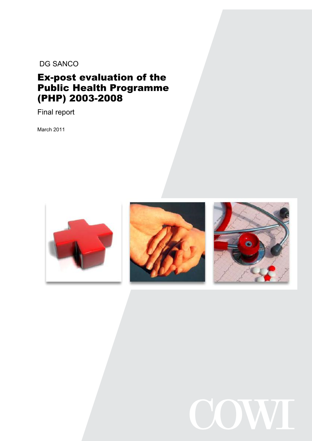 Ex-Post Evaluation of the Public Health Programme (PHP) 2003-2008 Final Report