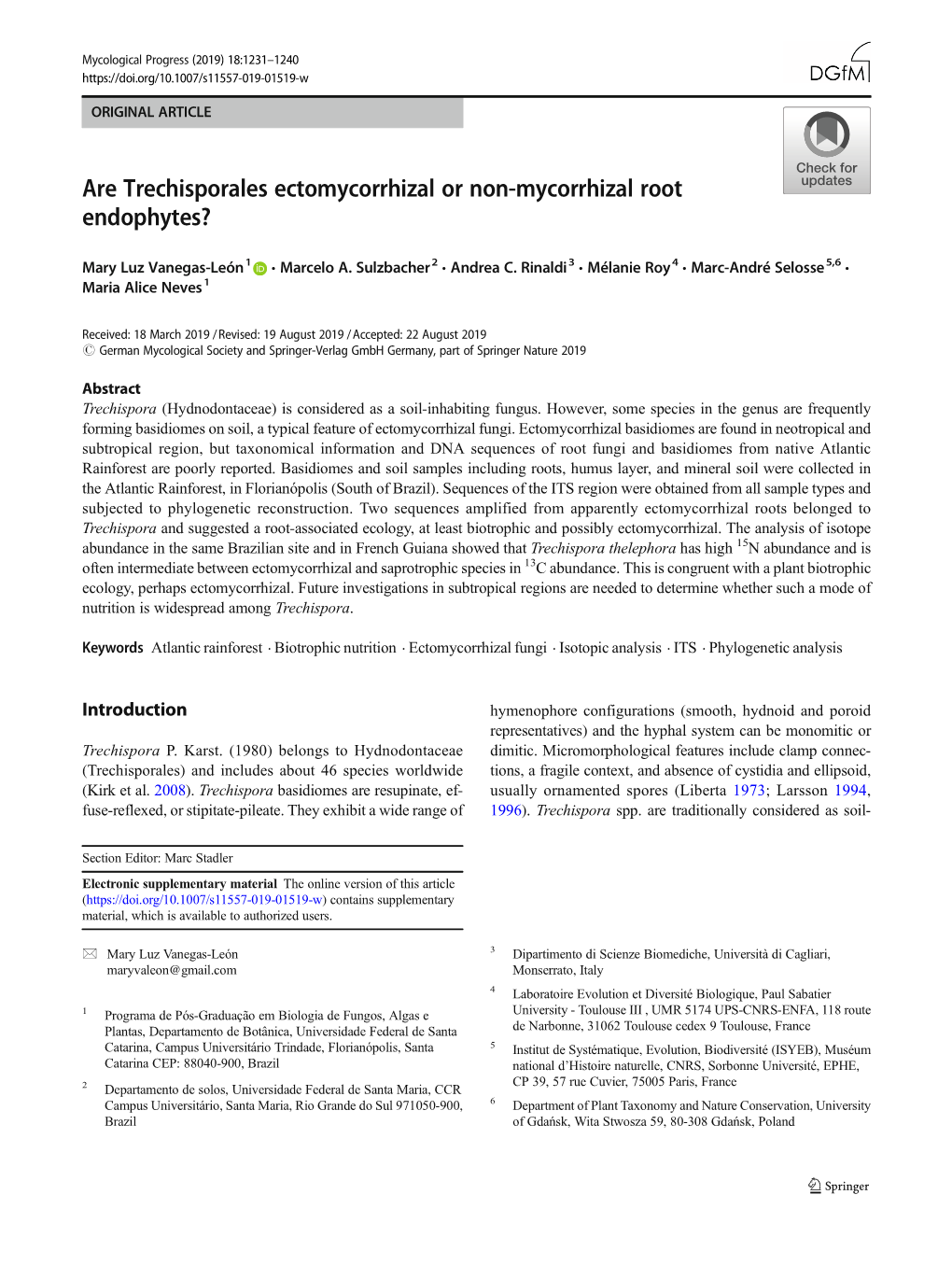 Are Trechisporales Ectomycorrhizal Or Non-Mycorrhizal Root Endophytes?