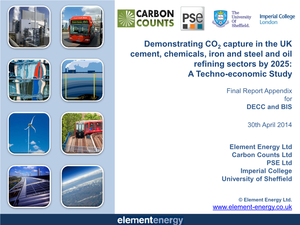 Demonstrating CO Capture in the UK Cement, Chemicals, Iron