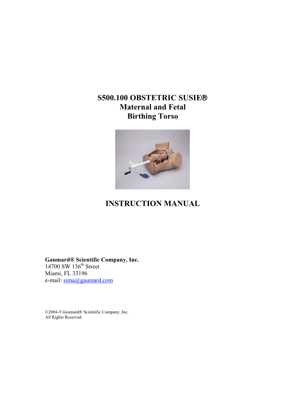 S500.100 OBSTETRIC SUSIE® Maternal and Fetal Birthing Torso