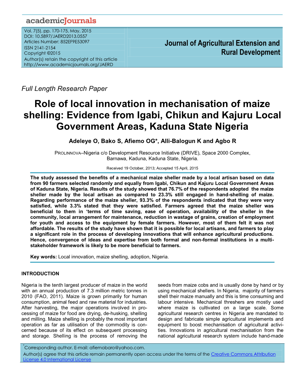 Role of Local Innovation in Mechanisation of Maize Shelling: Evidence from Igabi, Chikun and Kajuru Local Government Areas, Kaduna State Nigeria