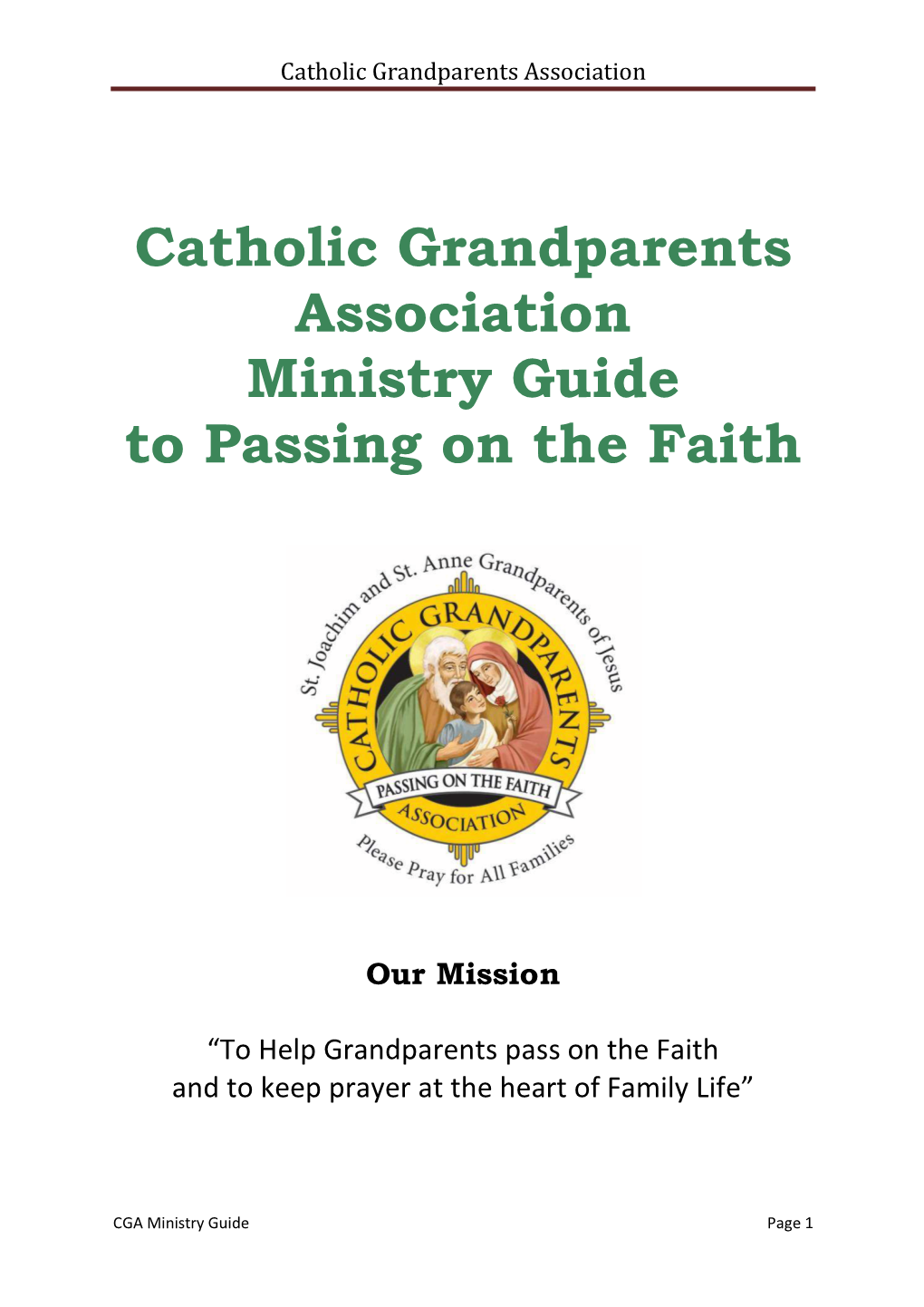 Catholic Grandparents Association Ministry Guide to Passing on the Faith