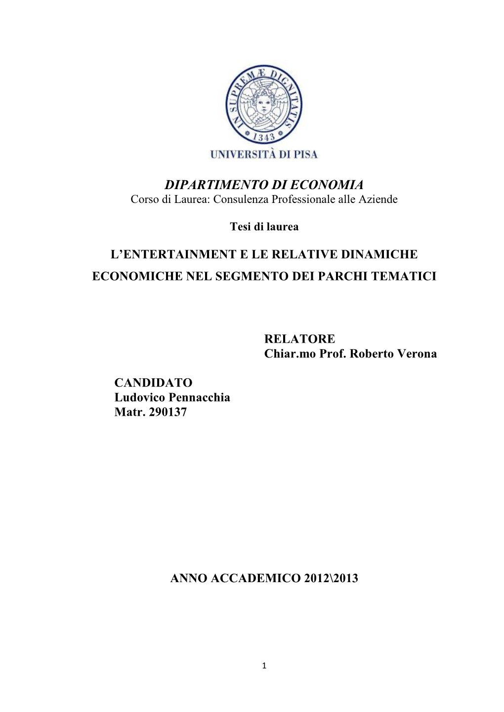 DIPARTIMENTO DI ECONOMIA Corso Di Laurea: Consulenza Professionale Alle Aziende