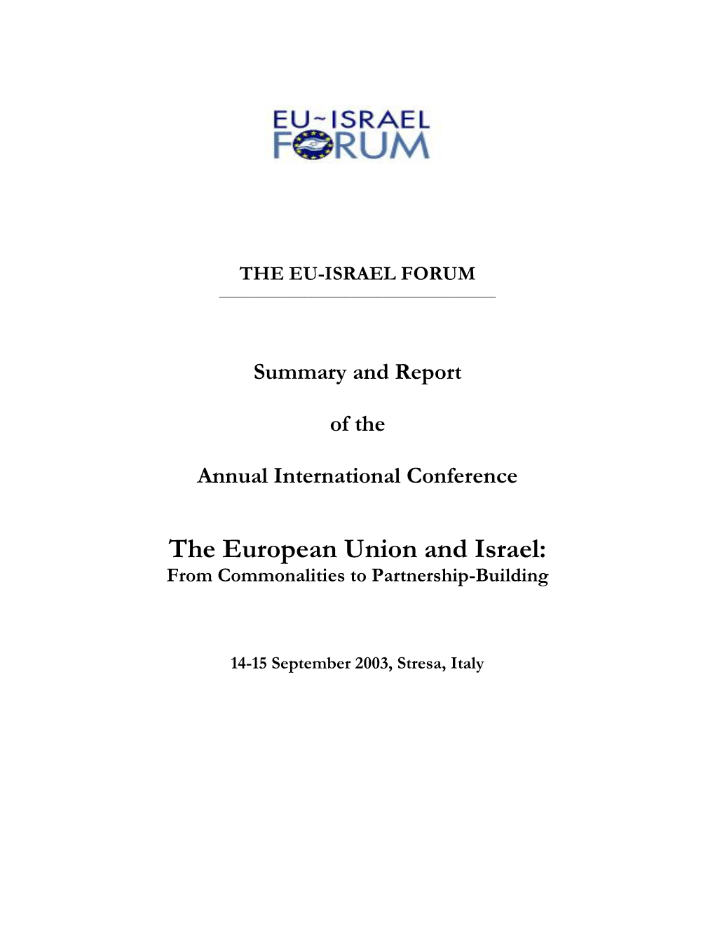 The European Union and Israel: from Commonalities to Partnership-Building