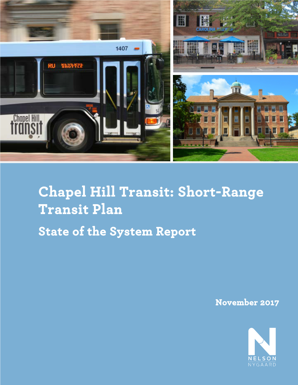 Chapel Hill Transit: Short-Range Transit Plan State of the System Report