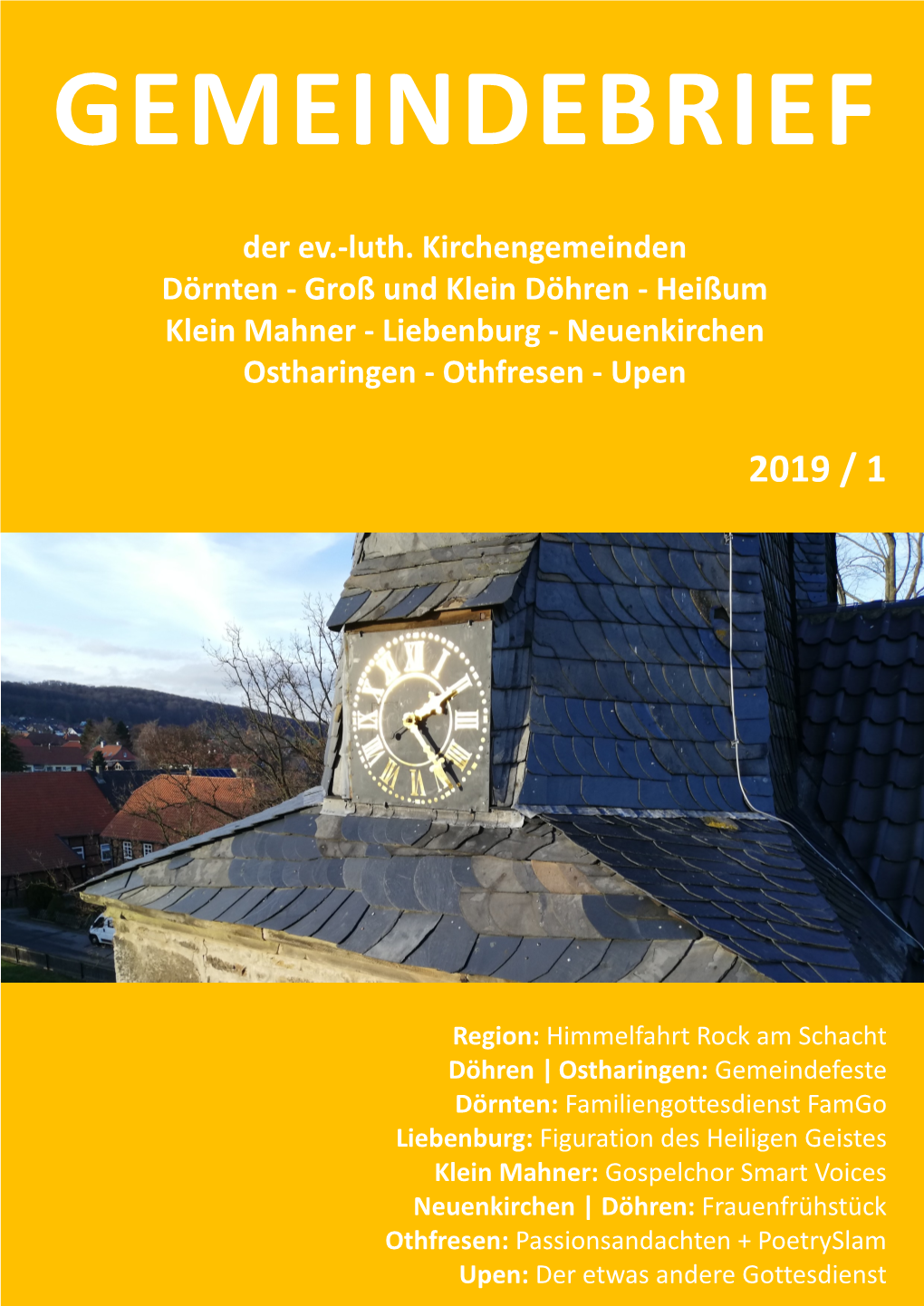 Luth. Kirchengemeinden Dörnten - Groß Und Klein Döhren - Heißum Klein Mahner - Liebenburg - Neuenkirchen Ostharingen - Othfresen - Upen