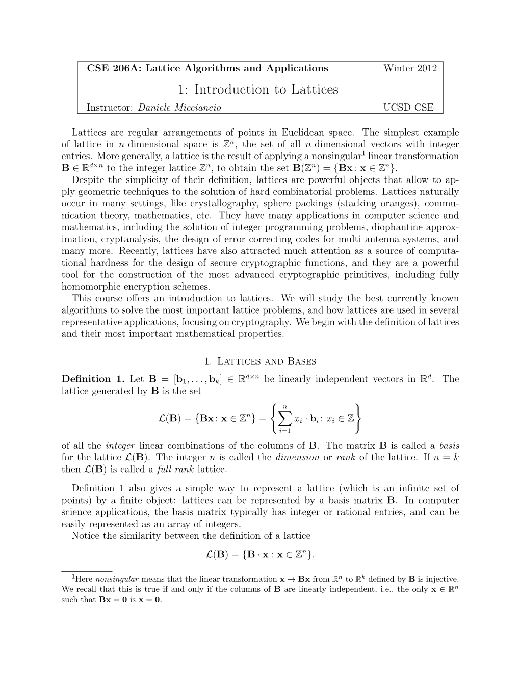 Introduction to Lattices Instructor: Daniele Micciancio UCSD CSE