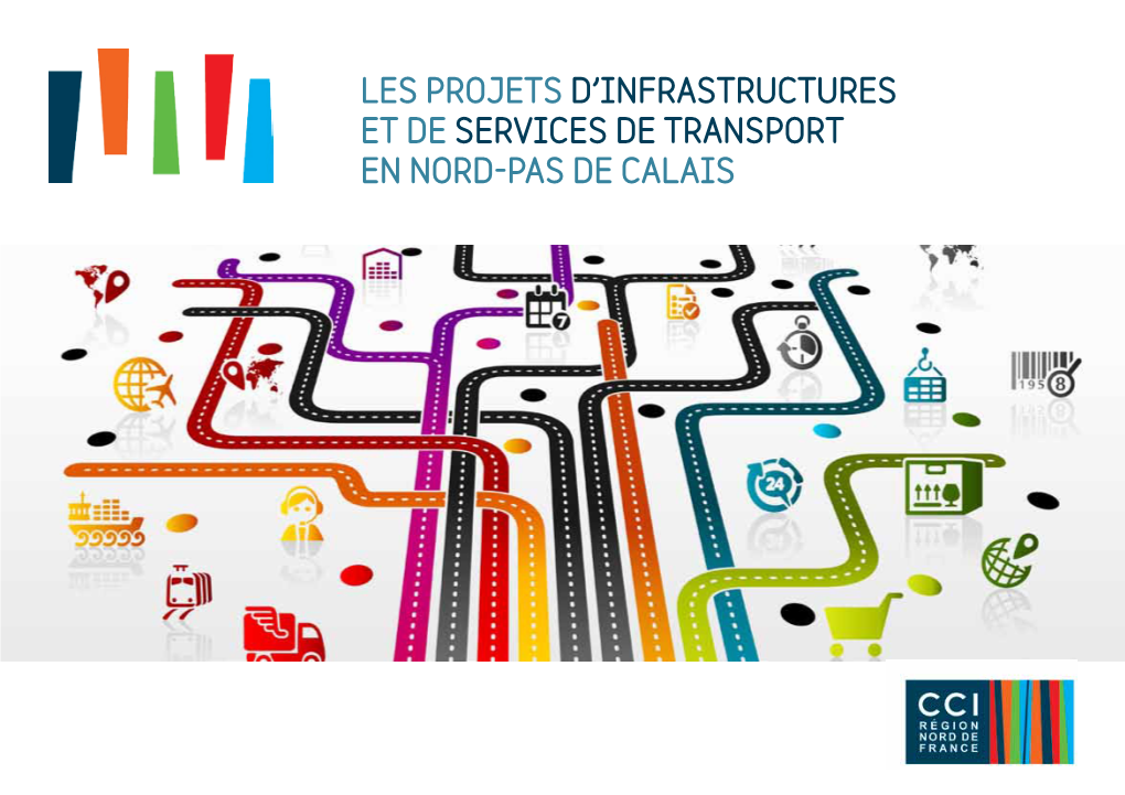 Les Projets D'infrastructures Et De Services De Transport En Nord-Pas