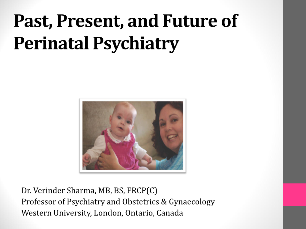 Past, Present, and Future of Perinatal Psychiatry