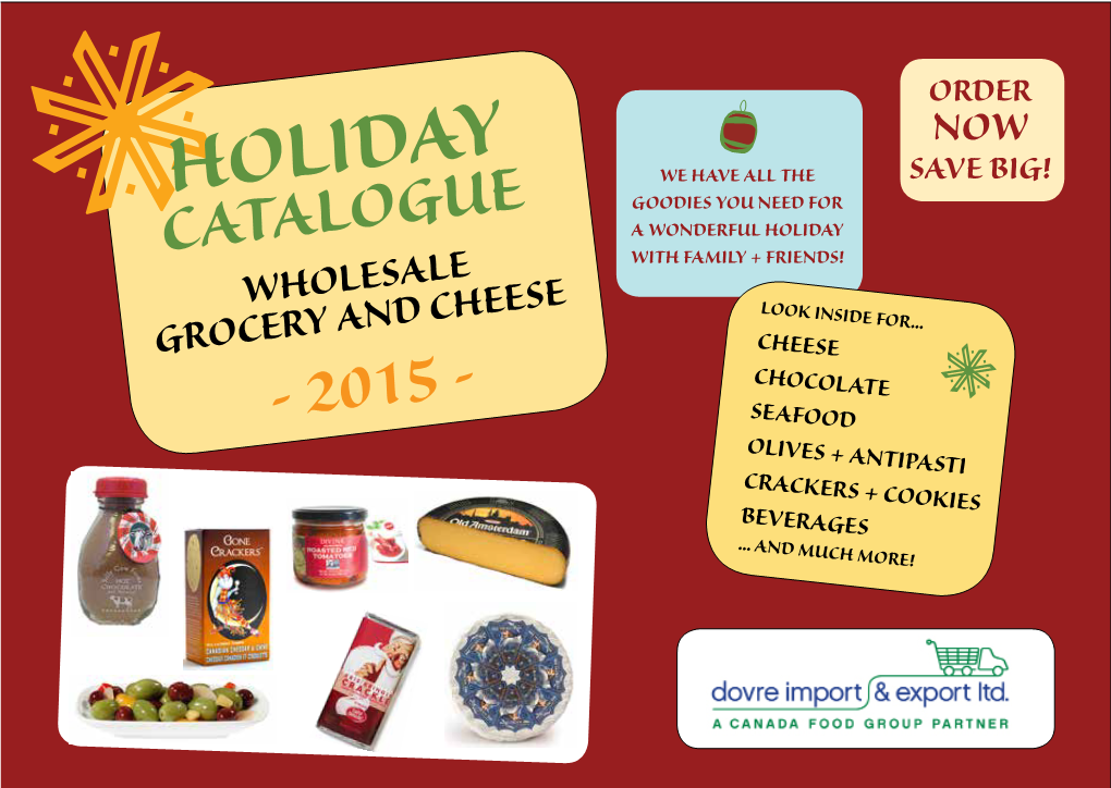 Holiday Goodies You Need for a Wonderful Holiday Catalogue with Family + Friends!