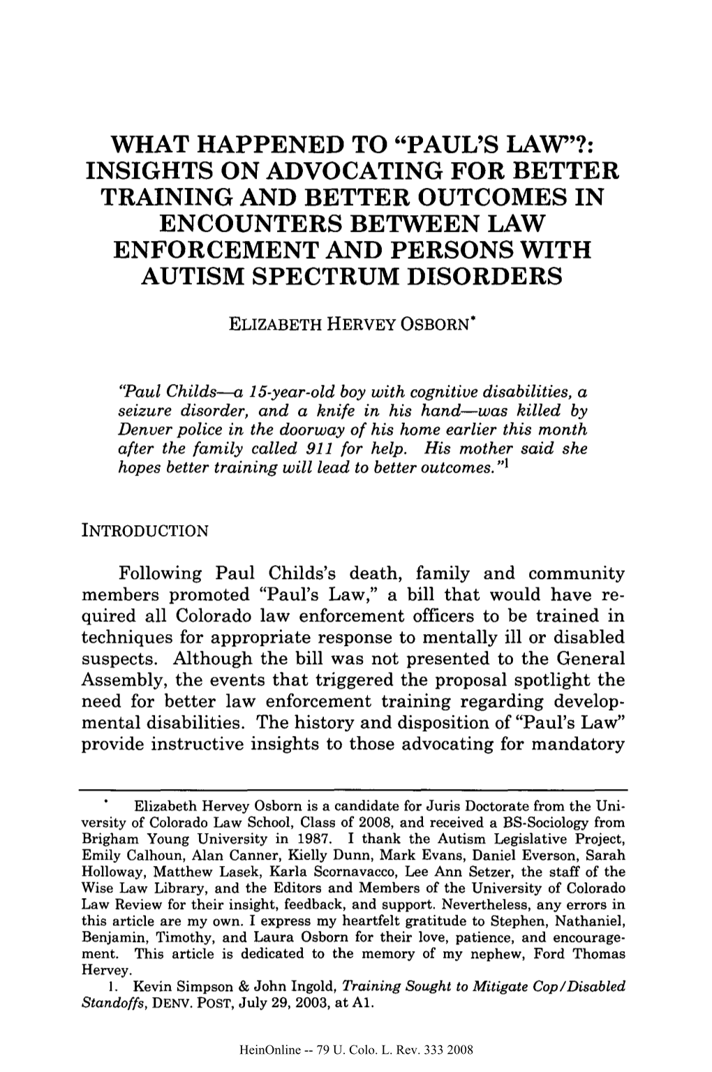 "Paul's Law"?: Insights on Advocating for Better Training and Better Outcomes in Encounters Between Law Enforcement and Persons with Autism Spectrum Disorders