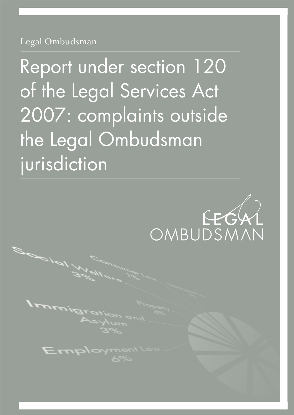 Complaints Outside the Legal Ombudsman Jurisdiction