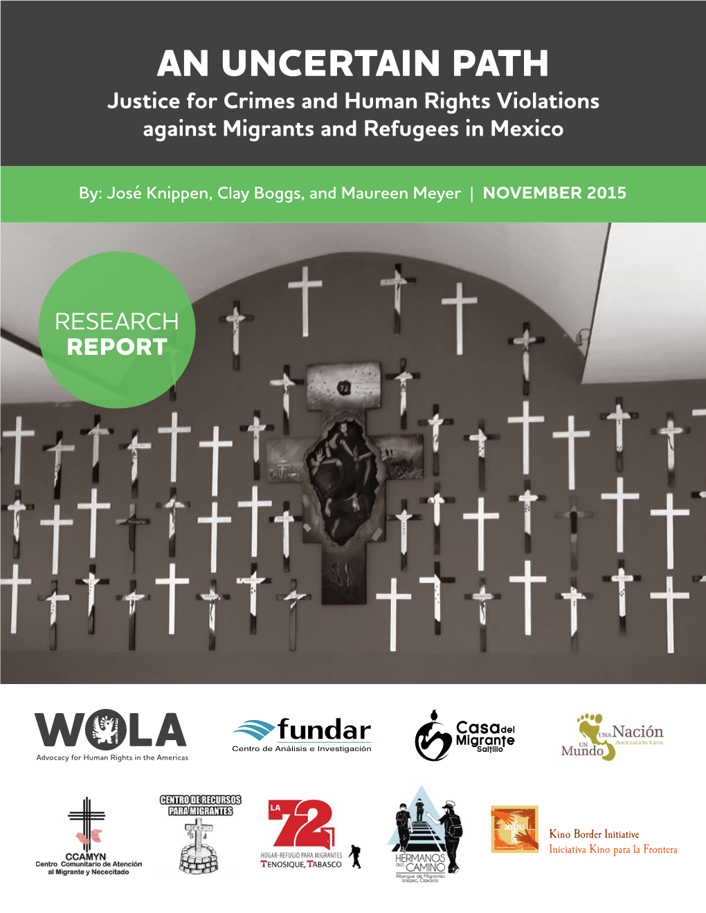 AN UNCERTAIN PATH Justice for Crimes and Human Rights Violations Against Migrants and Refugees in Mexico