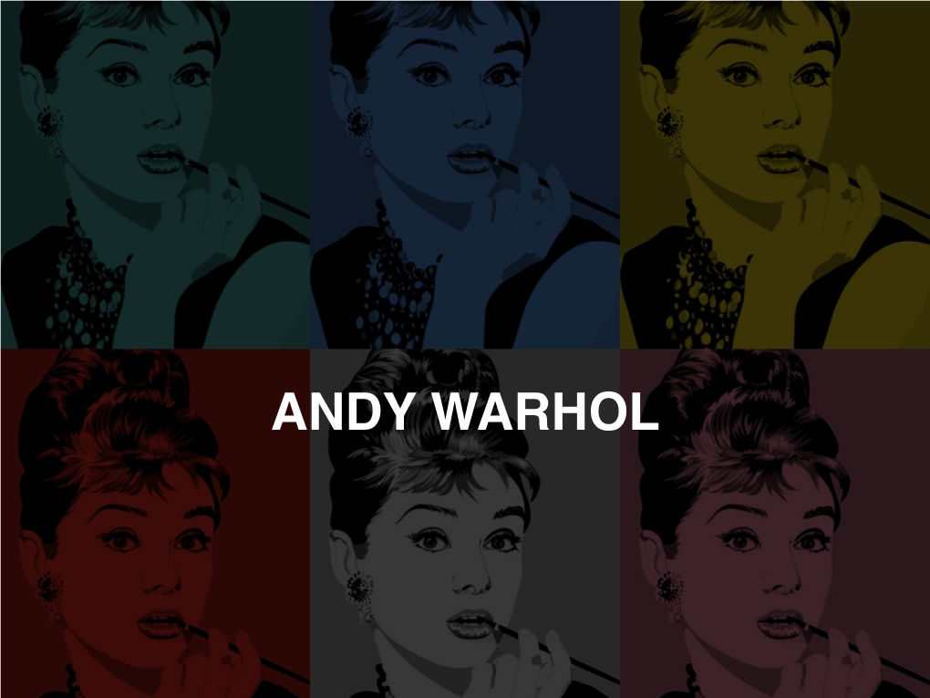 Andy Warhol Andy Warhol