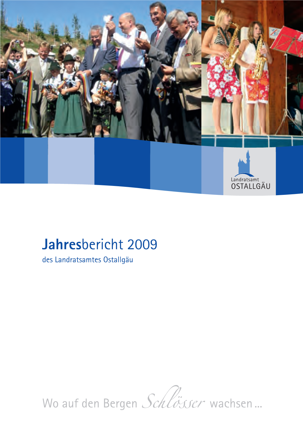 Jahresbericht 2009 Des Landratsamtes Ostallgäu