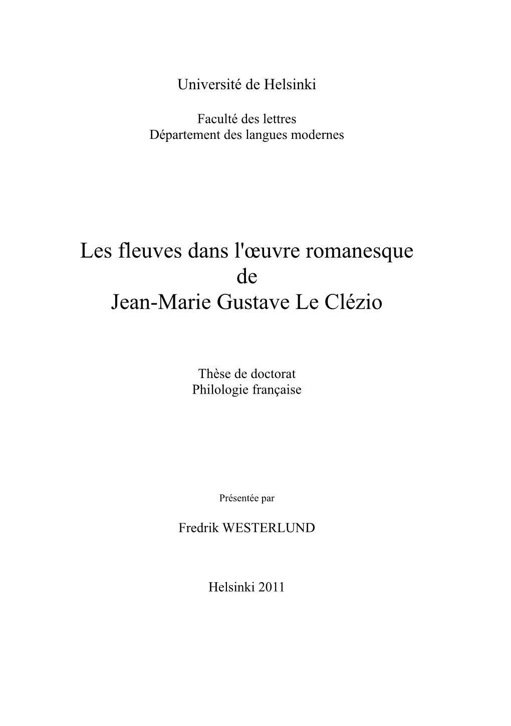 Les Fleuves Dans L' Uvre Romanesque De Jean-Marie Gustave Le Clézio