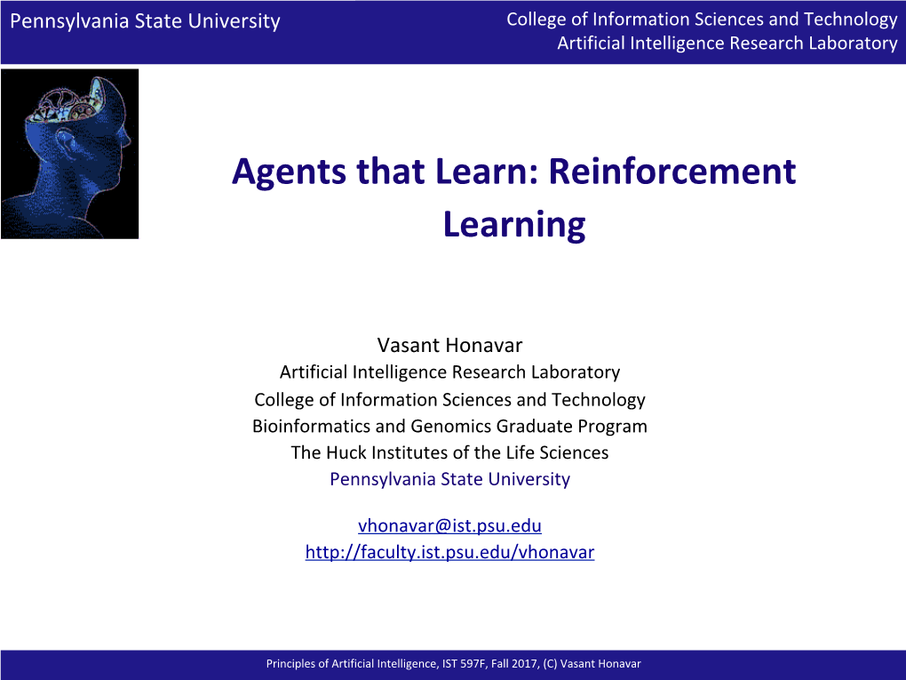 Agents That Learn: Reinforcement Learning