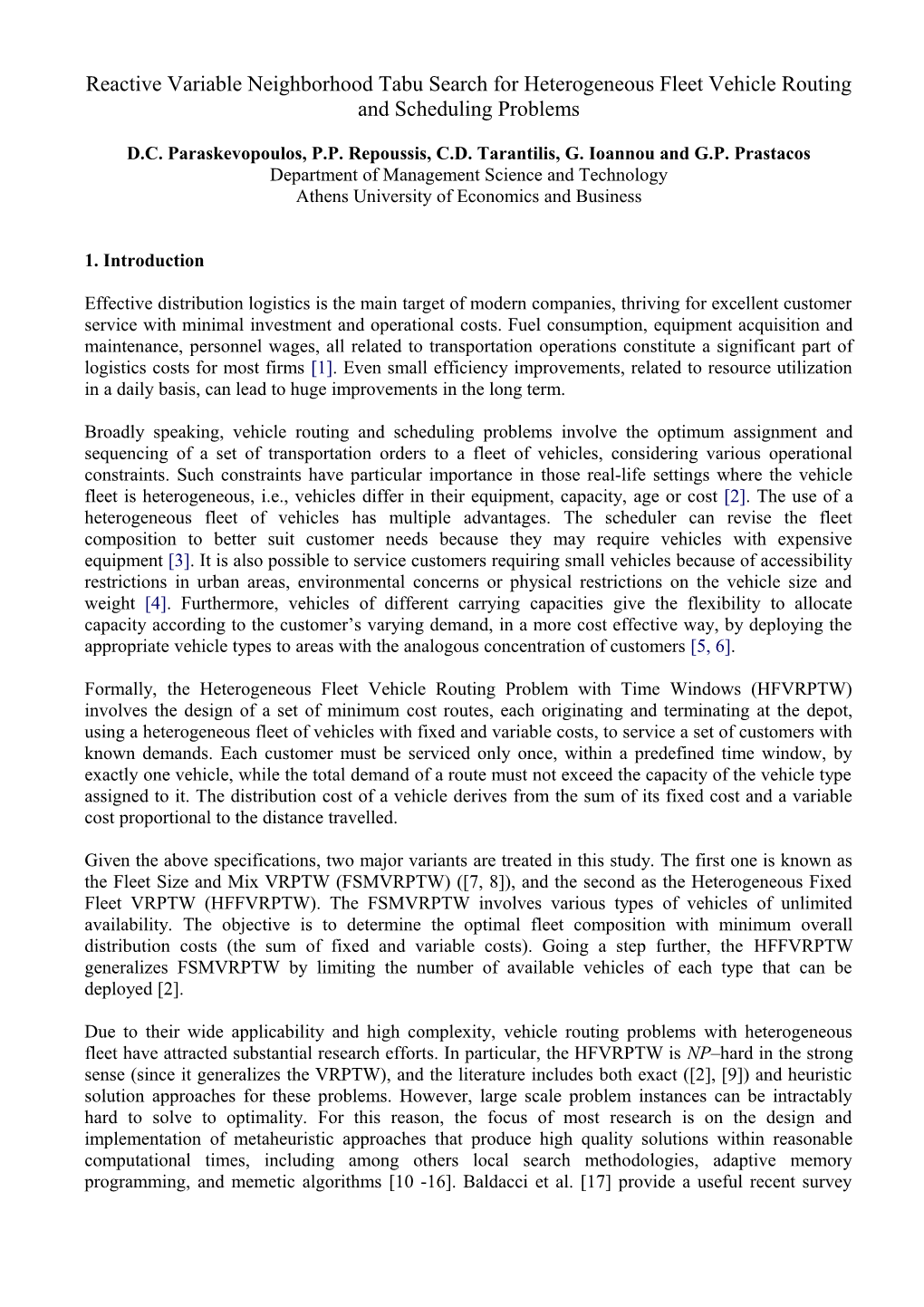 Reactive Variable Neighborhood Tabu Search for Heterogeneous Fleet Vehicle Routing And