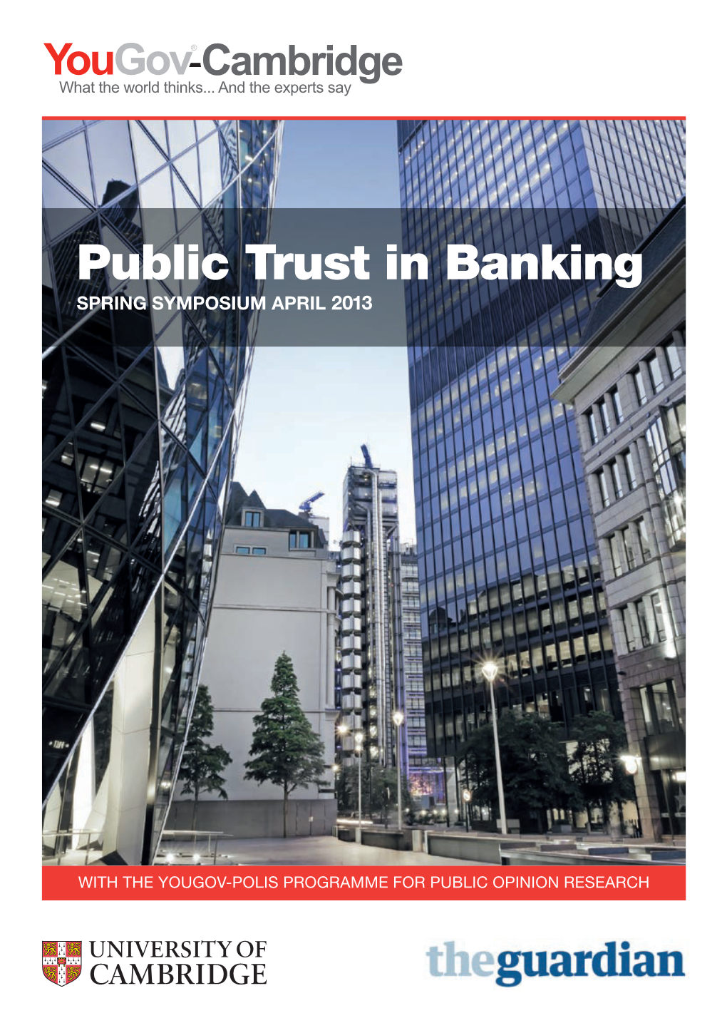 Public Trust in Banking Spring Symposium APRIL 2013