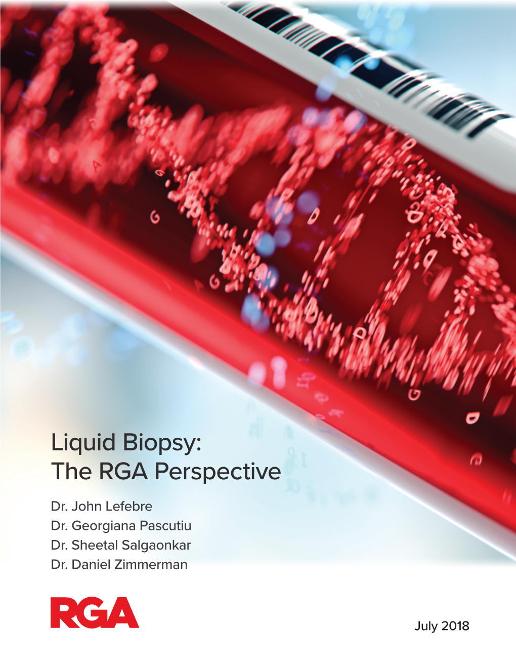 Liquid Biopsy: the RGA Perspective Dr