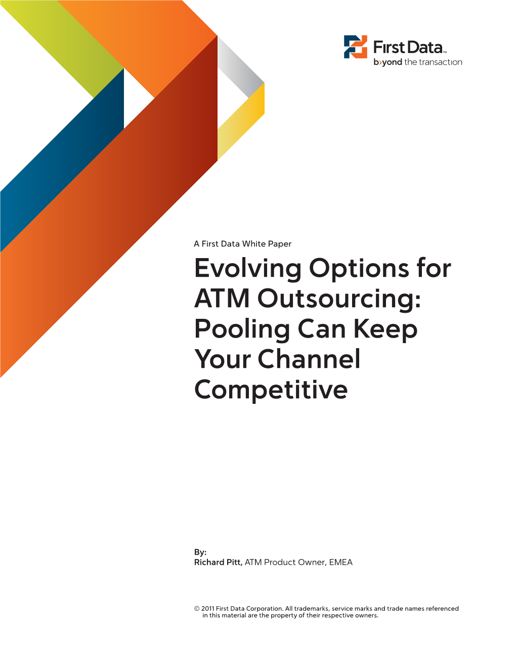 Evolving Options for ATM Outsourcing: Pooling Can Keep Your Channel Competitive