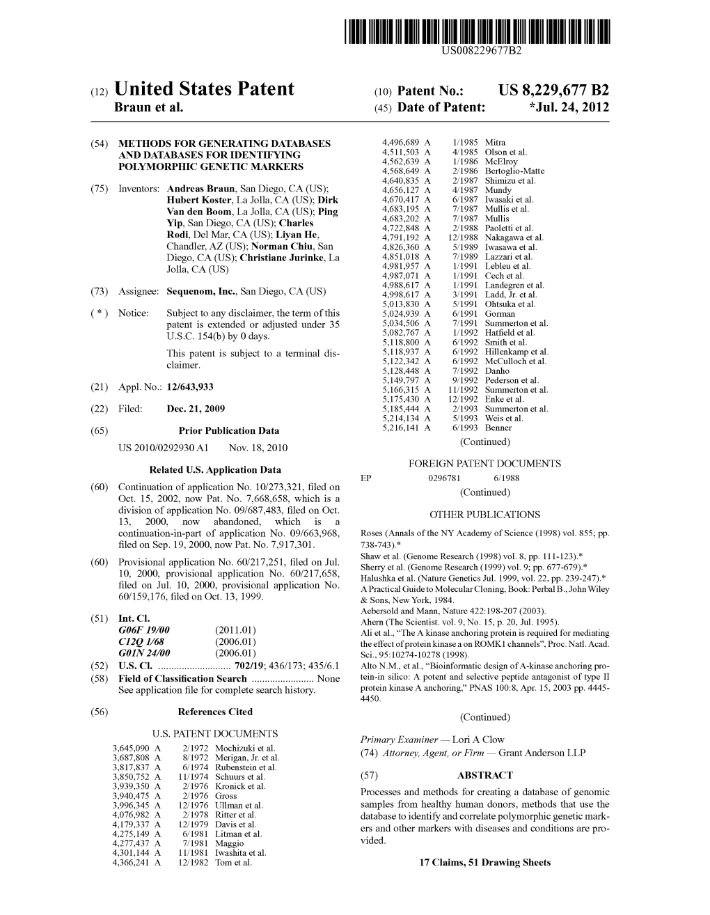 (12) United States Patent (10) Patent No.: US 8,229,677 B2 Braun Et Al