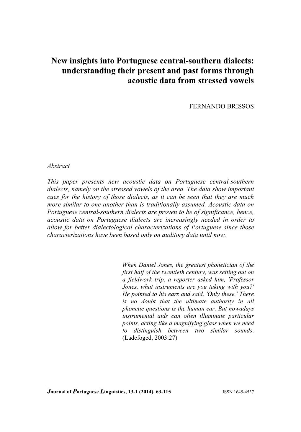 New Insights Into Portuguese Central-Southern Dialects: Understanding Their Present and Past Forms Through Acoustic Data from Stressed Vowels