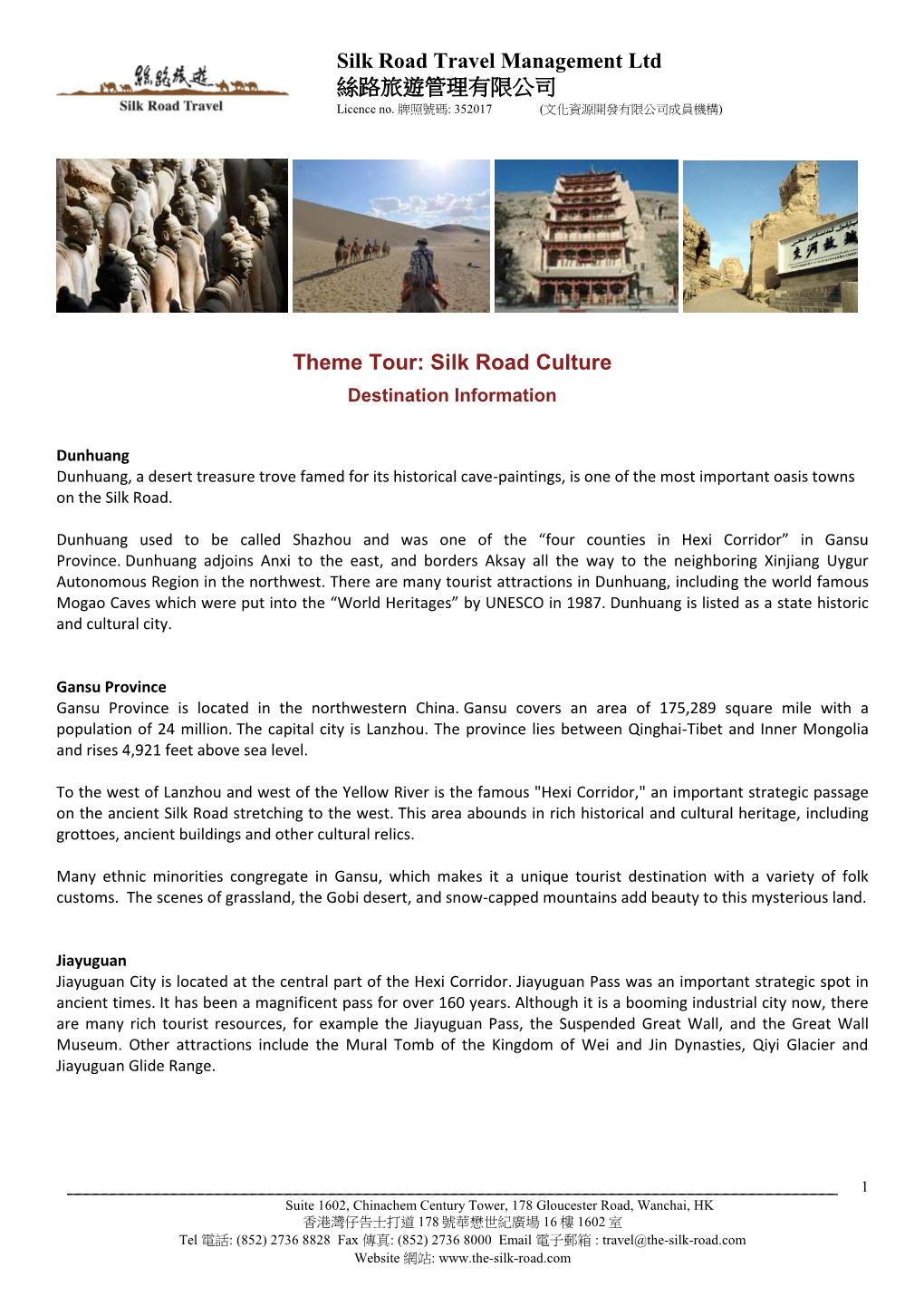 Silk Road Travel Management Ltd 絲路旅遊管理有限公司 Theme Tour