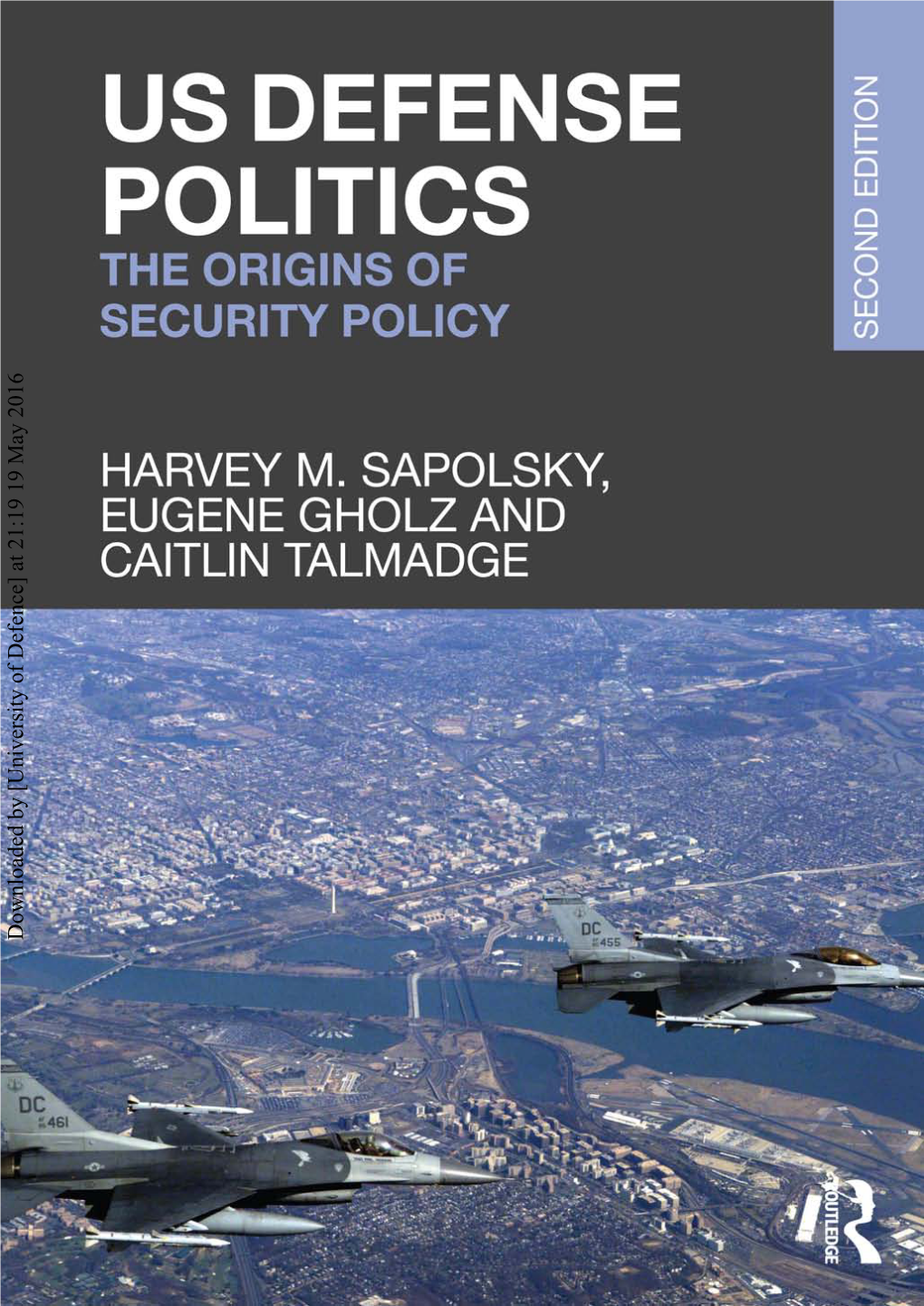 US Defense Politics Second Edition
