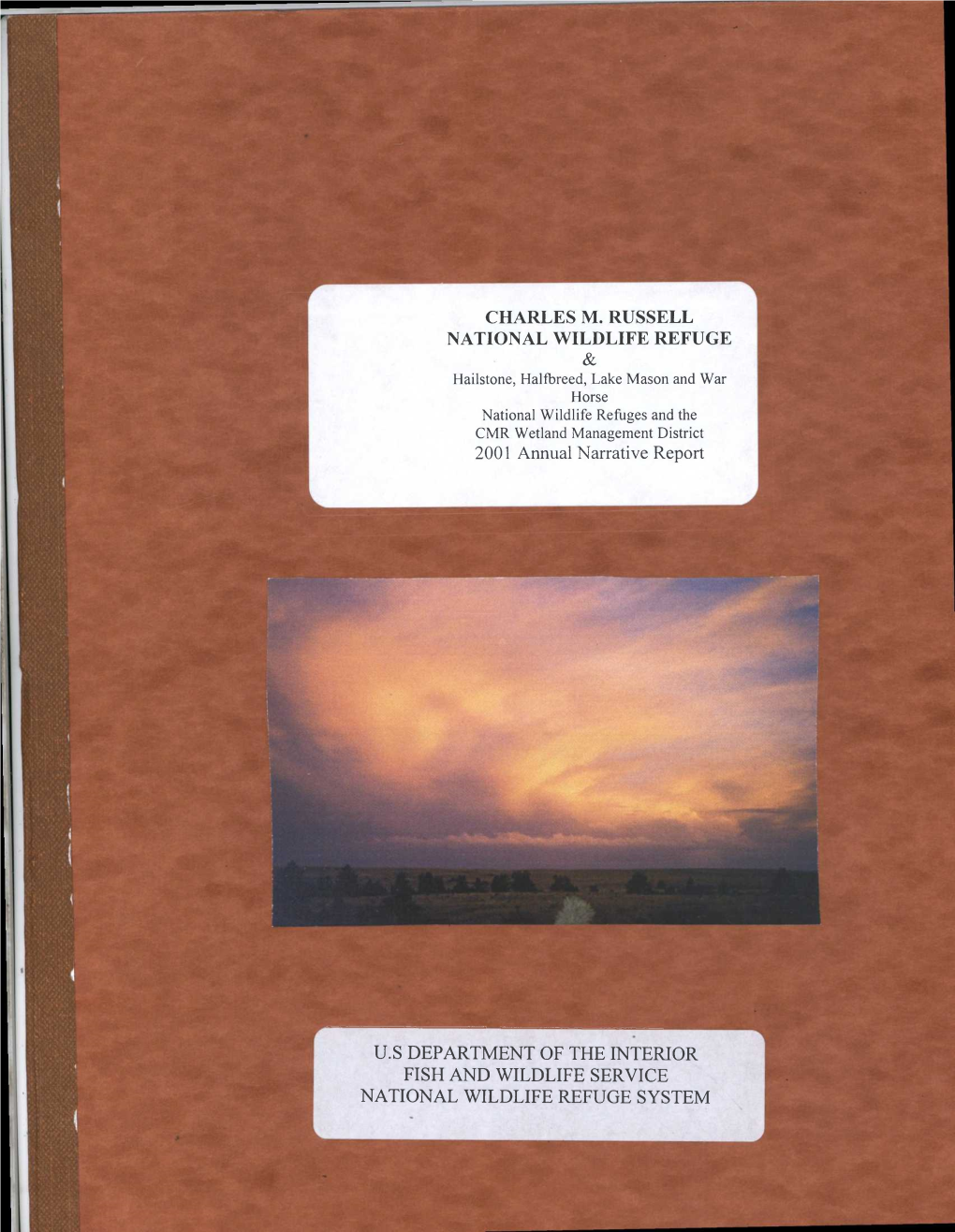 CHARLES M. RUSSELL NATIONAL WILDLIFE REFUGE 2001 Annual