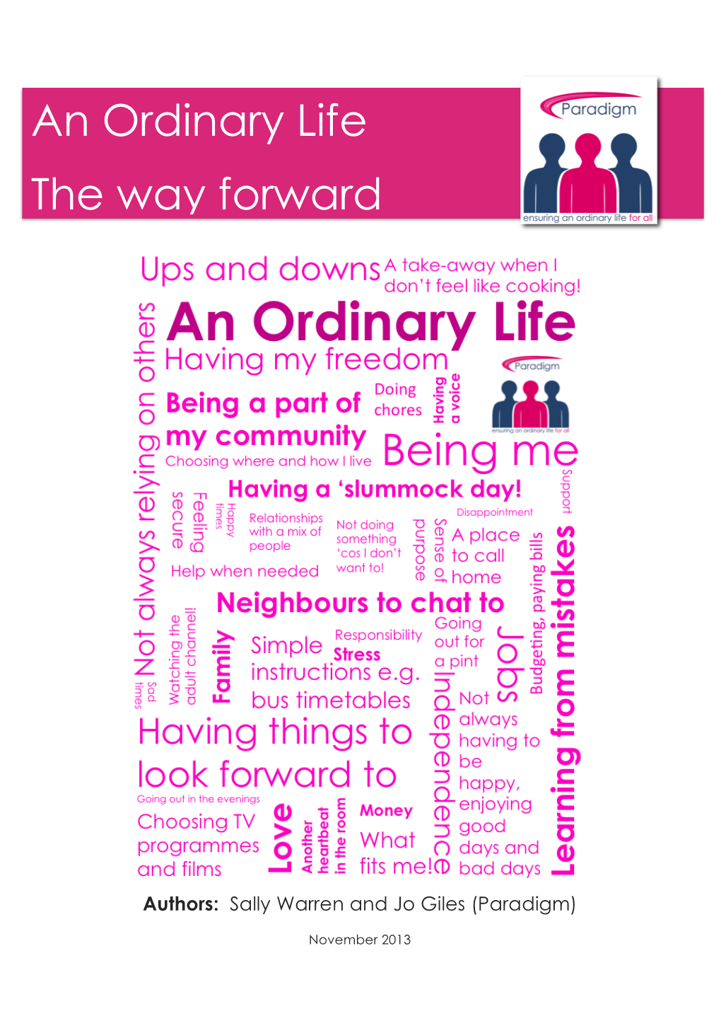 An Ordinary Life the Way Forward
