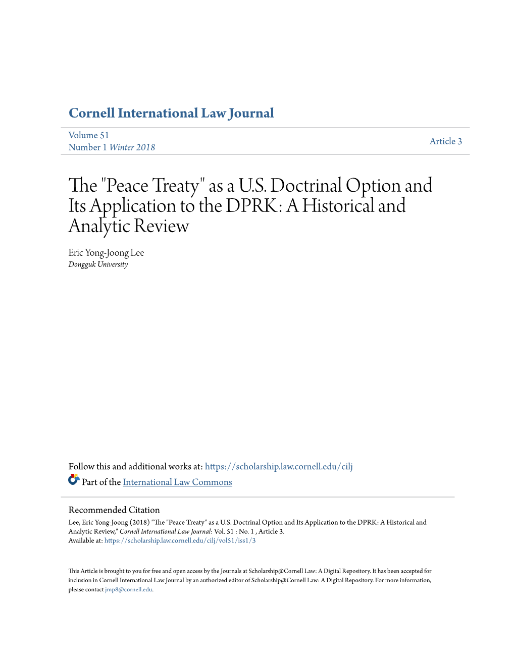 The "Peace Treaty" As a U.S. Doctrinal Option and Its Application to the DPRK: a Historical and Analytic Review Eric Yong-Joong Lee Dongguk University