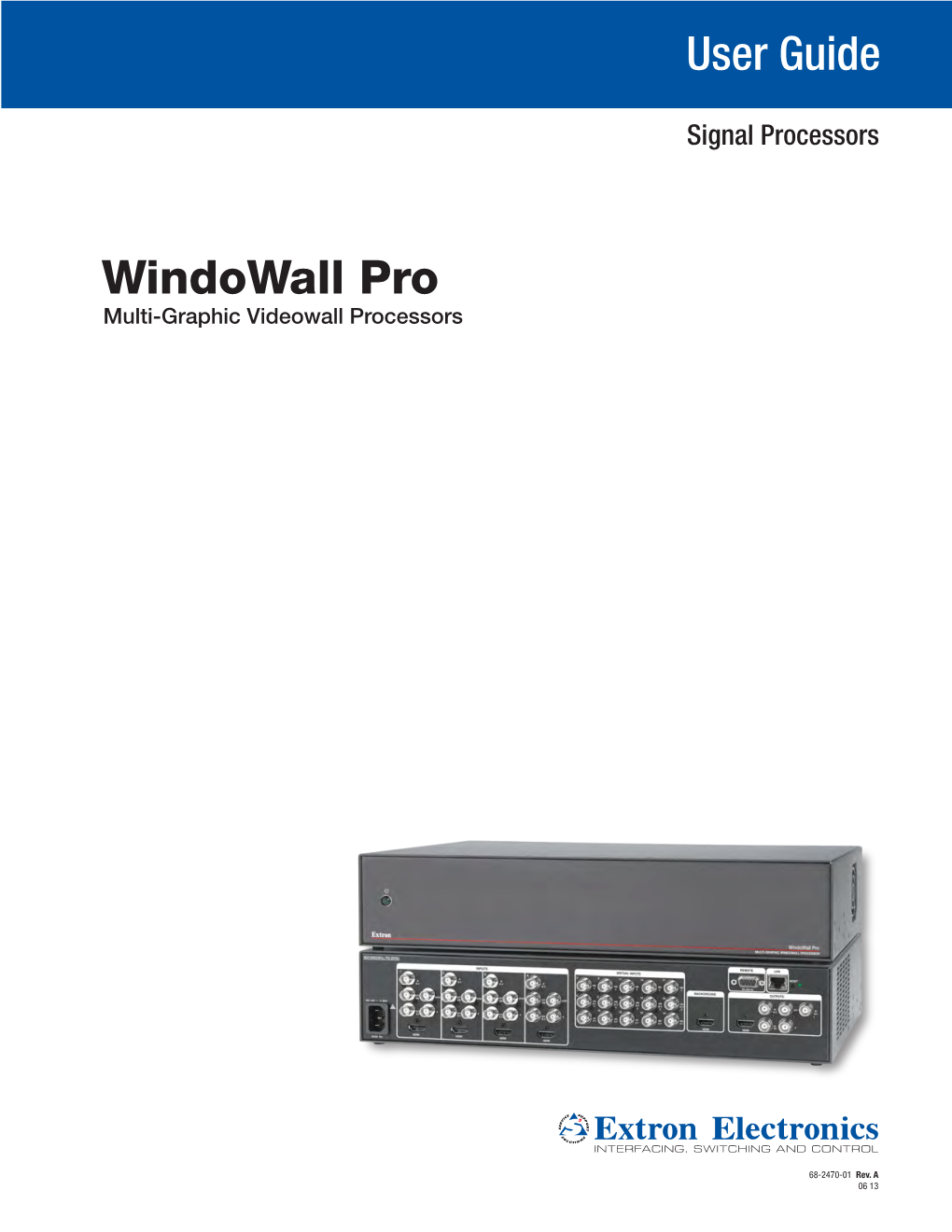 Extron Windowall Pro Multi-Graphic Videowall Processors User Guide