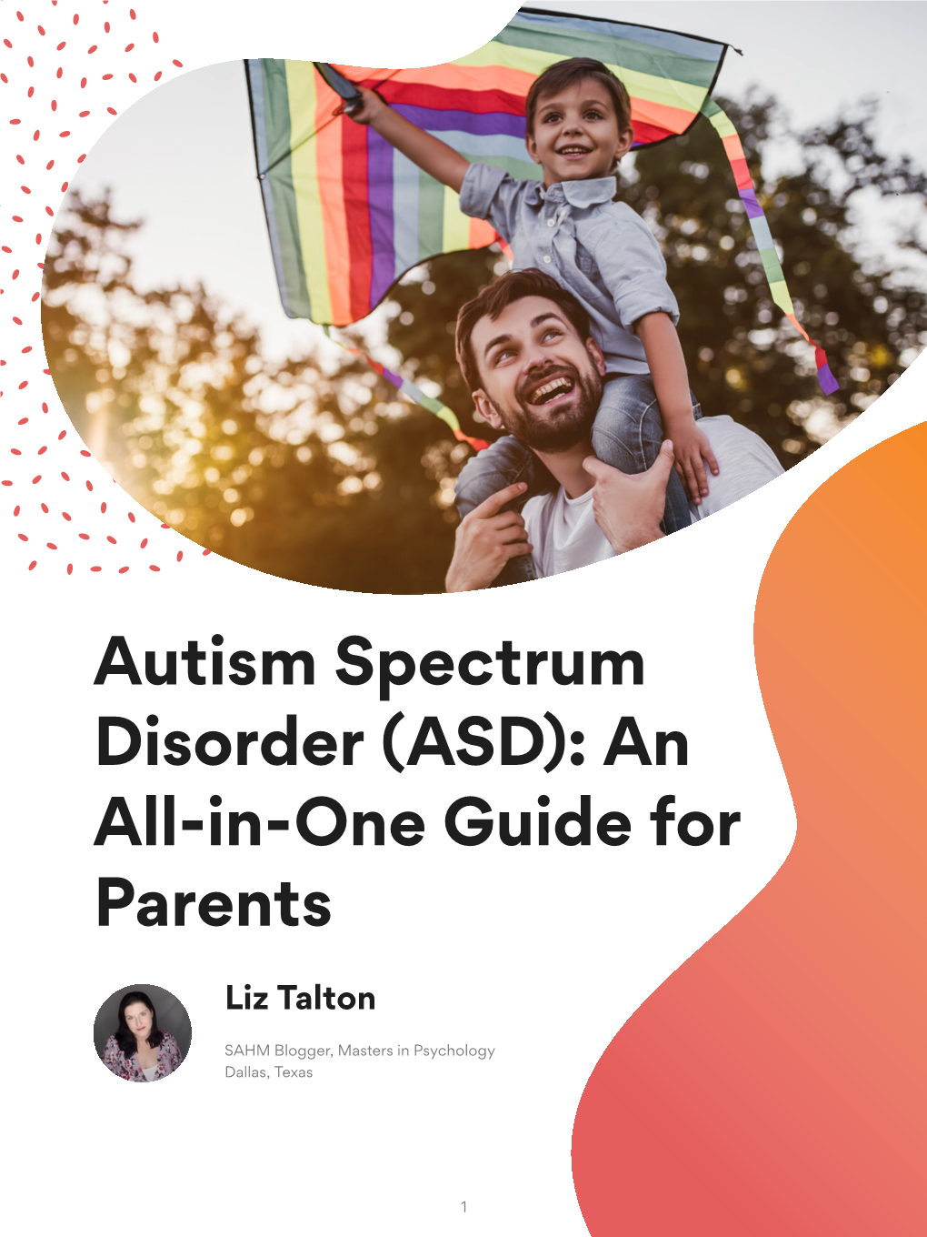 Autism Spectrum Disorder (ASD): an All-In-One Guide for Parents