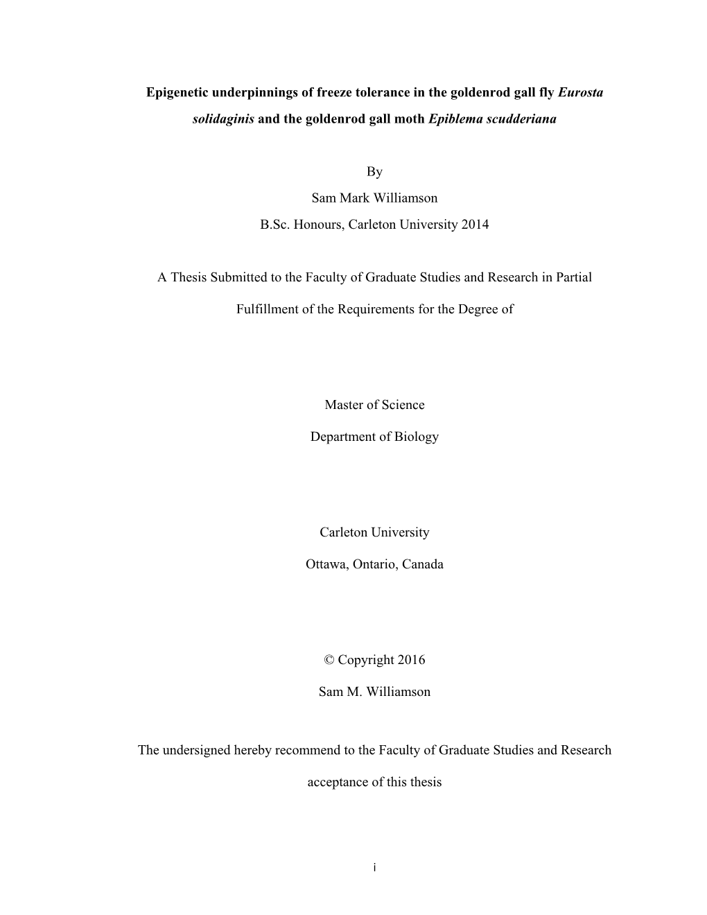 Epigenetic Underpinnings of Freeze Tolerance in the Goldenrod Gall Fly Eurosta Solidaginis and the Goldenrod Gall Moth Epiblema Scudderiana