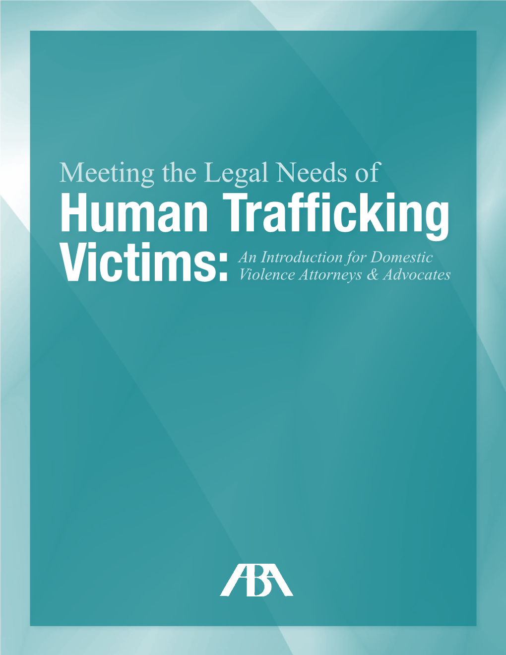Human Trafficking Victims